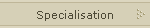 Specialisation